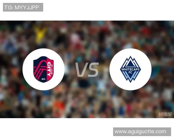 温哥华对阵堪萨斯精彩直播时间及观看方式全攻略